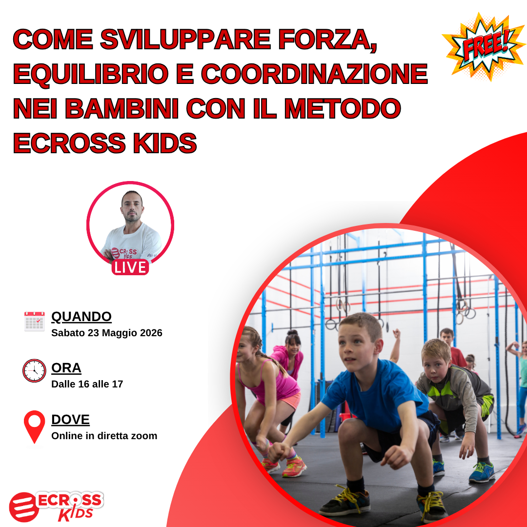 WEBINAR: “Come sviluppare forza, equilibrio e coordinazione nei bambini con il Metodo ECross Kids”