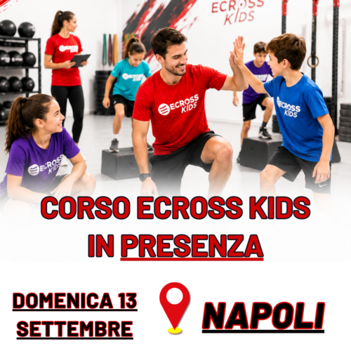 NAPOLI - Corso di Formazione in Presenza ECross Kids